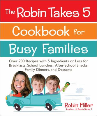 Robin takes 5 cookbook for busy families cover image