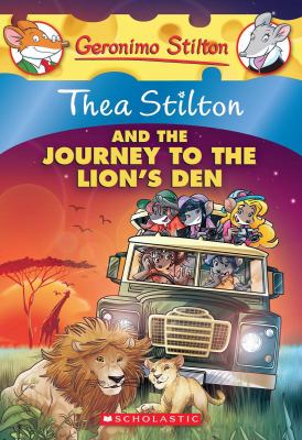 Thea Stilton and the journey to the lion's den cover image