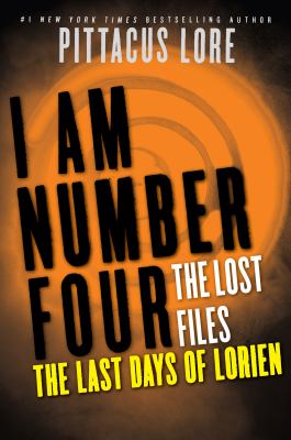 I am number four the lost files. 5, The last days of Lorien cover image