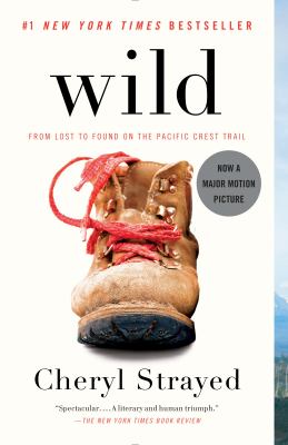 Wild from lost to found on the Pacific Crest Trail cover image