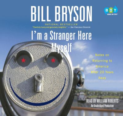 I'm a stranger here myself notes on returning to America after twenty years away cover image
