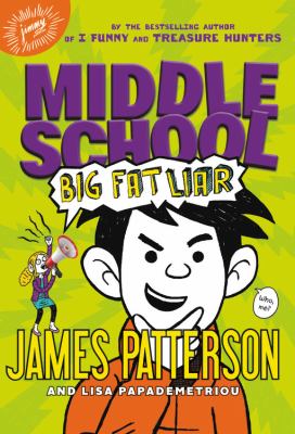 Middle school: my brother is a big, fat liar cover image