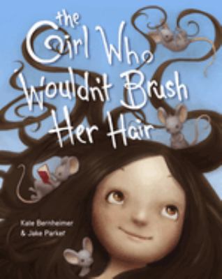 The girl who wouldn't brush her hair cover image