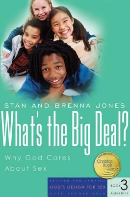 What's the big deal? : why God cares about sex cover image