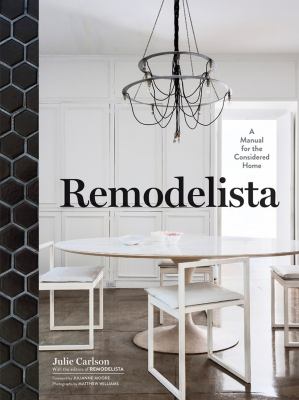 Remodelista : a manual for the considered home cover image