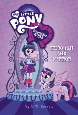 Equestria girls : through the mirror cover image