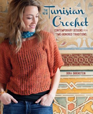 The new Tunisian crochet : contemporary designs for time-honored traditions cover image