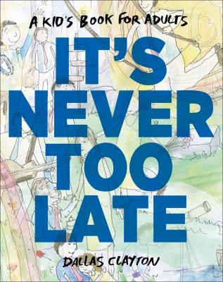 It's never too late cover image
