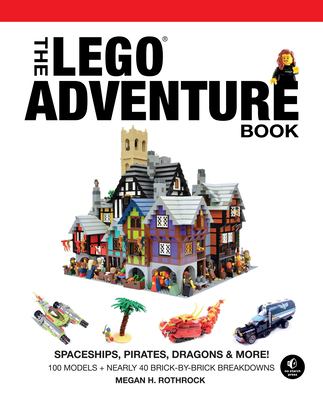 The LEGO adventure book. Volume 2, Spaceships, pirates, dragons & more! cover image