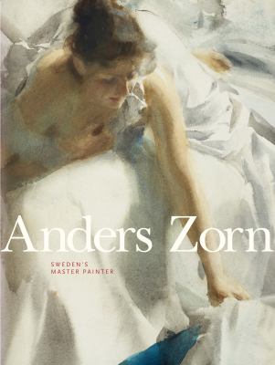 Anders Zorn : Sweden's master painter cover image