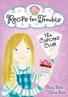 Recipe for trouble the cupcake club cover image