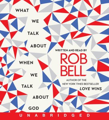 What we talk about when we talk about God cover image