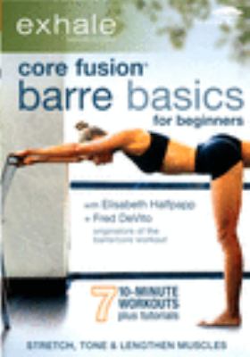 Exhale. Core fusion barre basics for beginners cover image