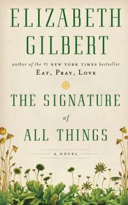 The signature of all things cover image