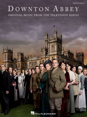 Downton Abbey original music from the television series : piano solo cover image