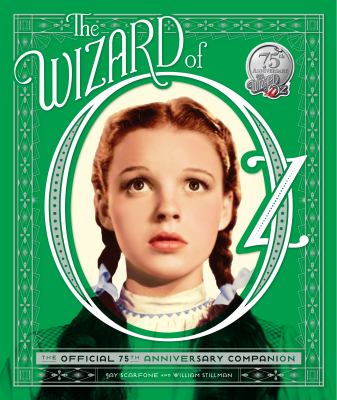 The Wizard of Oz : the official 75th anniversary companion cover image