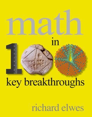 Math in 100 key breakthroughs cover image
