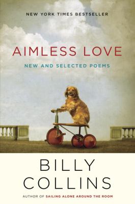 Aimless love : new and selected poems cover image