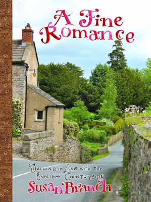 A fine romance : falling in love with the English countryside cover image