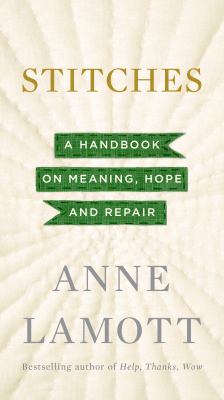Stitches : a handbook on meaning, hope and repair cover image