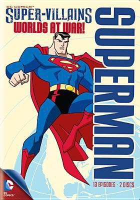 Superman super-villains. Worlds at war! cover image