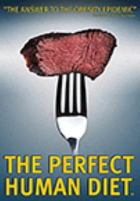 The perfect human diet cover image