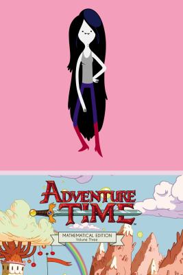 Adventure time : mathematical edition. Volume three cover image