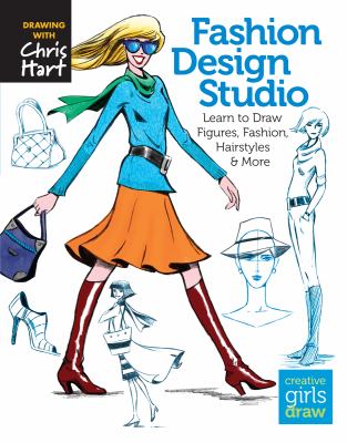 Fashion design studio : learn to draw figures, fashion, hairstyles & more cover image