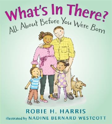 What's in there? : all about before you were born cover image