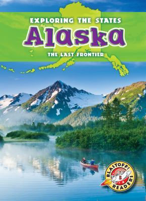 Alaska : the last frontier cover image