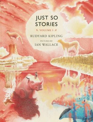 Just so stories : for little children. Volume 1 cover image