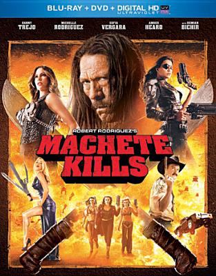 Machete kills [Blu-ray + DVD combo] cover image