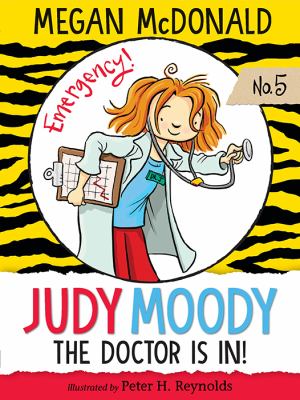 Judy Moody, M.D. (Book #5) the doctor is in! cover image