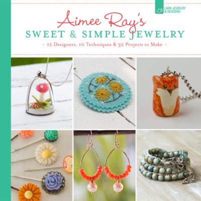 Aimee Ray's sweet & simple jewelry cover image