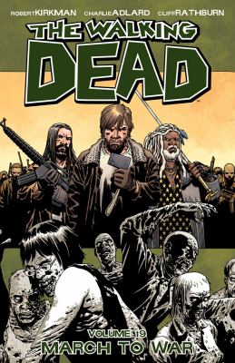 The walking dead. 19, March to war cover image