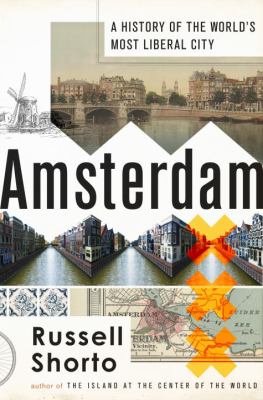Amsterdam : a history of the world's most liberal city cover image