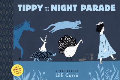 Tippy and the night parade : a Toon book cover image