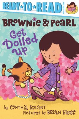 Brownie & Pearl get dolled up cover image