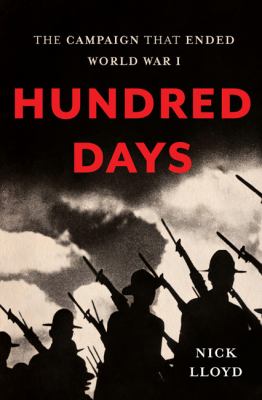 Hundred days : the campaign that ended World War I cover image
