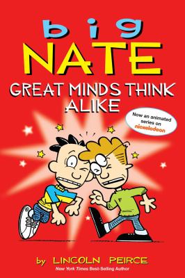 Big Nate. Great minds think alike cover image