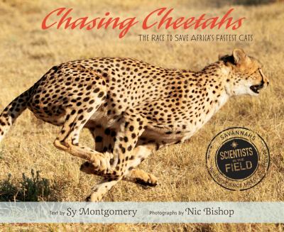 Chasing cheetahs : the race to save Africa's fastest cats cover image