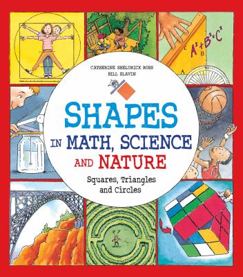 Shapes in math, science and nature : squares, triangles and circles cover image