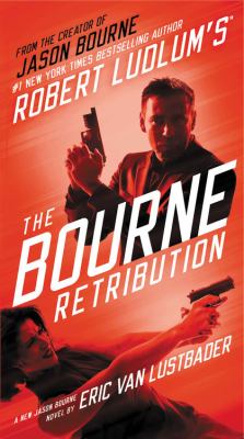 Robert Ludlum's the Bourne retribution cover image