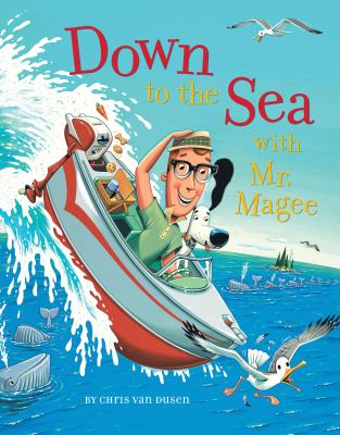 Down to the sea with Mr. Magee cover image