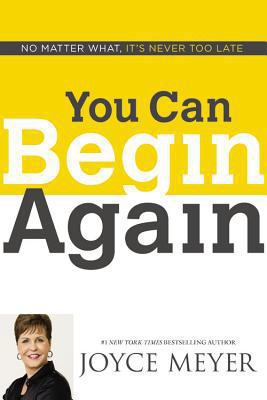 You can begin again : no matter what, it's never too late cover image