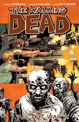 The walking dead. 20, All out war, part one cover image
