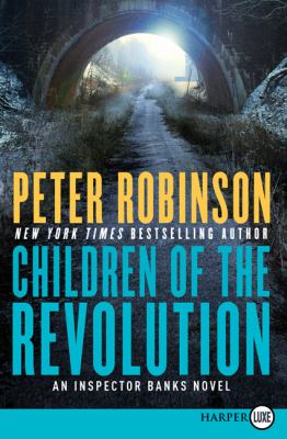 Children of the revolution an Inspector Banks novel cover image
