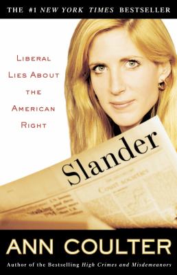 Slander liberal lies about the American right cover image