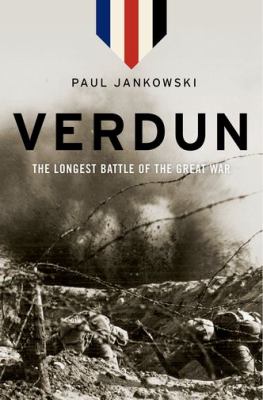 Verdun : the longest battle of the Great War cover image