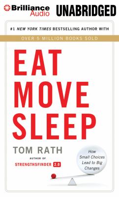 Eat move sleep how small choices lead to big changes cover image